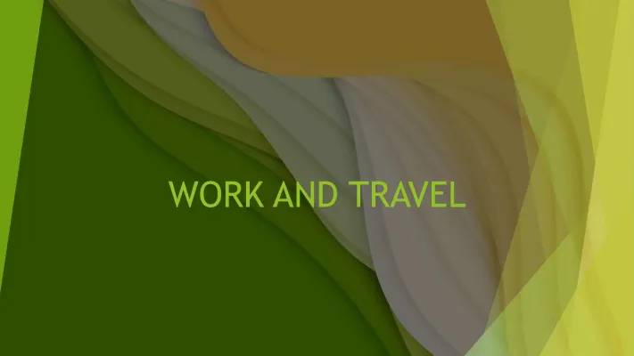 Work and Travel Fun: Explore, Work, and Learn Around the World!