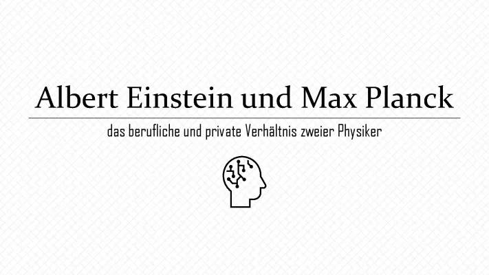 War Max Planck ein Freund von Einstein? Entdecke ihre Zusammenarbeit, Quantenphysik und mehr!