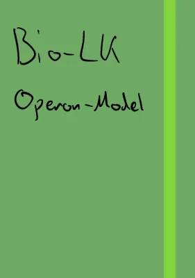 Operon-Modell einfach erklärt: Genregulation bei Eukaryoten und Prokaryoten