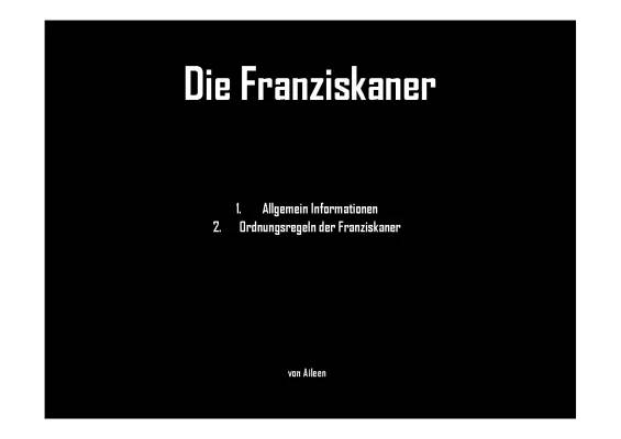 Franziskaner - Ihr Leben, Regeln und Geschichte