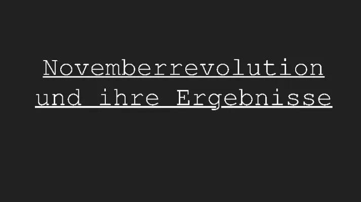 Die Novemberrevolution 1918: Ursachen, Folgen und die Weimarer Republik einfach erklärt