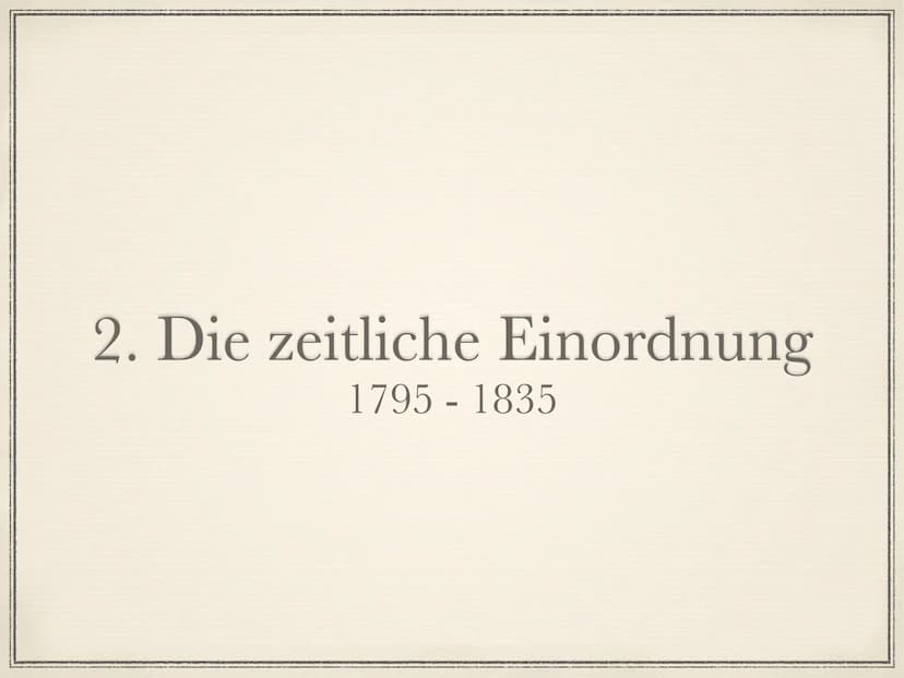 Die Romantik
1795 bis 1835 Die Welt muß romantisiert werden. So findet man den
ursprünglichen Sinn wieder. Indem ich dem Gemeinen einen
hohe