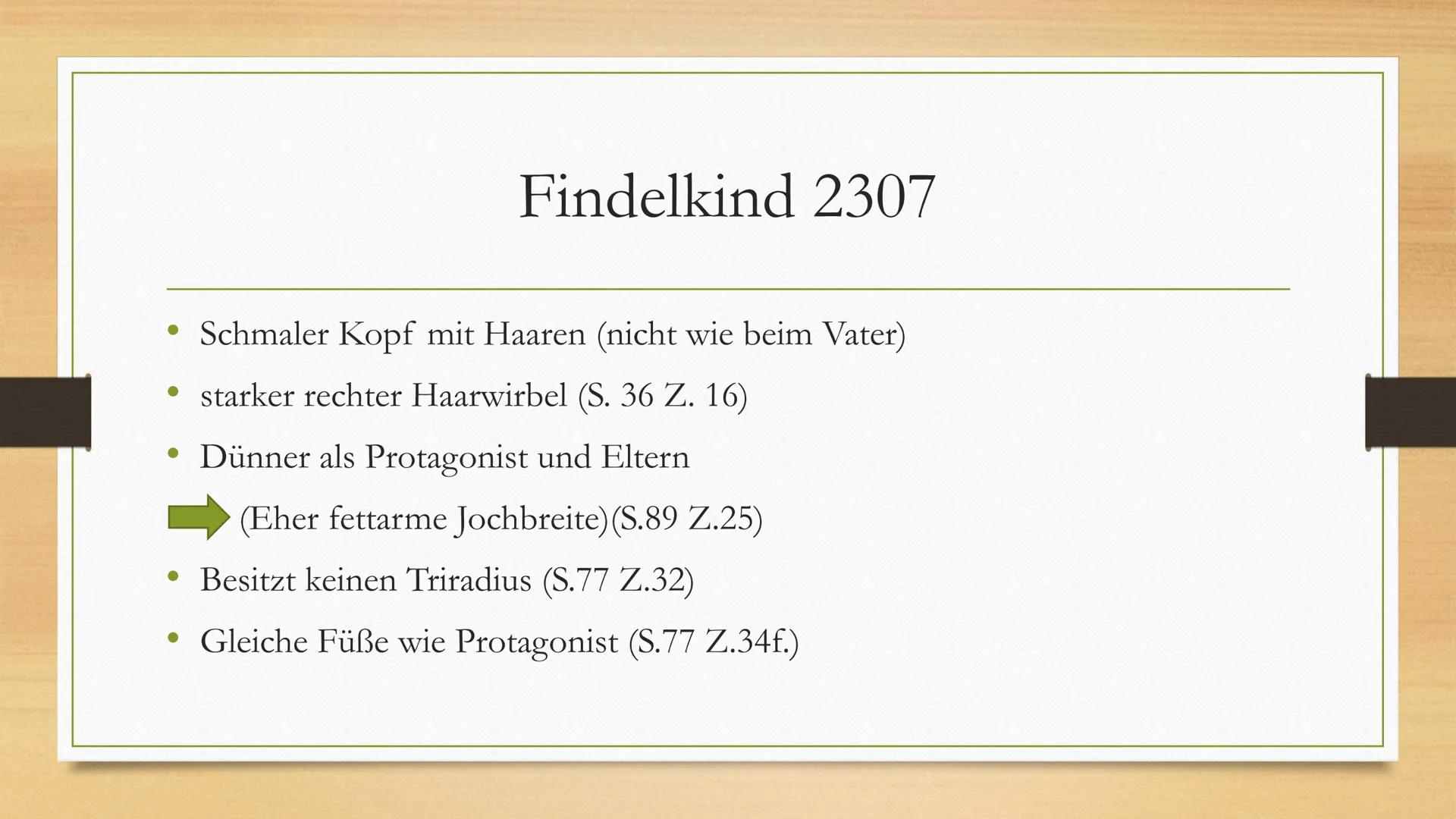 Arnold/Findelkind 2307
Präsentation von
Julian, Lorin, Joost & Kiara Gliederung
Arnold
Findelkind 2307
Sind Arnold und Findelkind 2307 die e