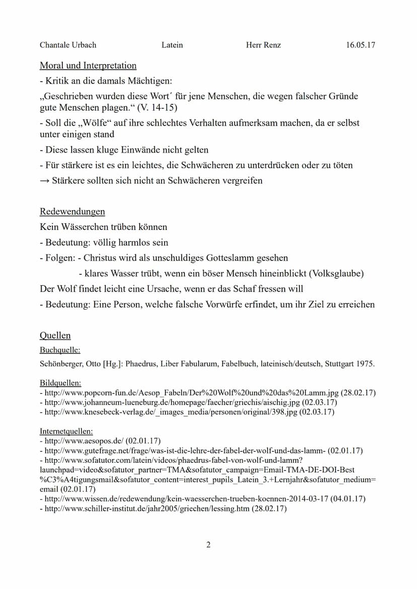 Chantale Urbach
Latein
Herr Renz
Übersetzung – Der Wolf und das Lamm
Phädrus
Zum selben Bach waren Wolf und Lamm gekommen,
Vom Durst getrieb