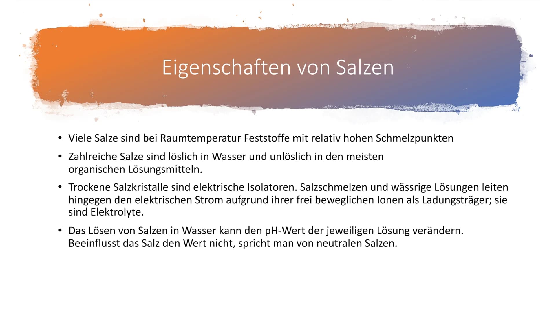 Salze
Chemie 1 Allgemeines
Als Salze bezeichnet man chemische Verbindungen bzw. kristalline
Substanzen, die aus positiv geladenen lonen (Kat
