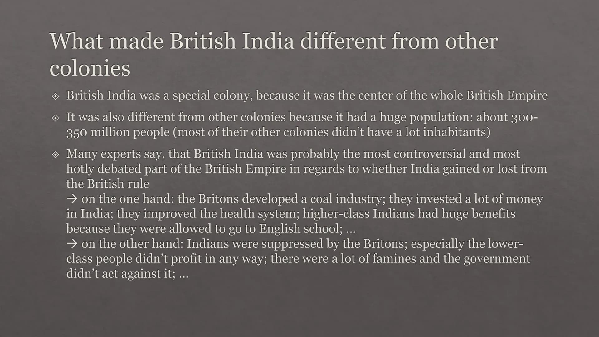 53
India
a former British colony Vocabulary
English
rule
merchant
imperialism
spices
Navy
(to) suppress
famine
to be oppose to
German
hier i