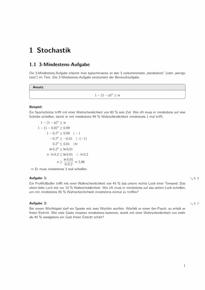 Inhaltsverzeichnis
1 Stochastik
1.1 3-Mindestens-Aufgabe
Lösungen
1
1
2 1 Stochastik
1.1 3-Mindestens-Aufgabe
Die 3-Mindestens-Aufgabe erken