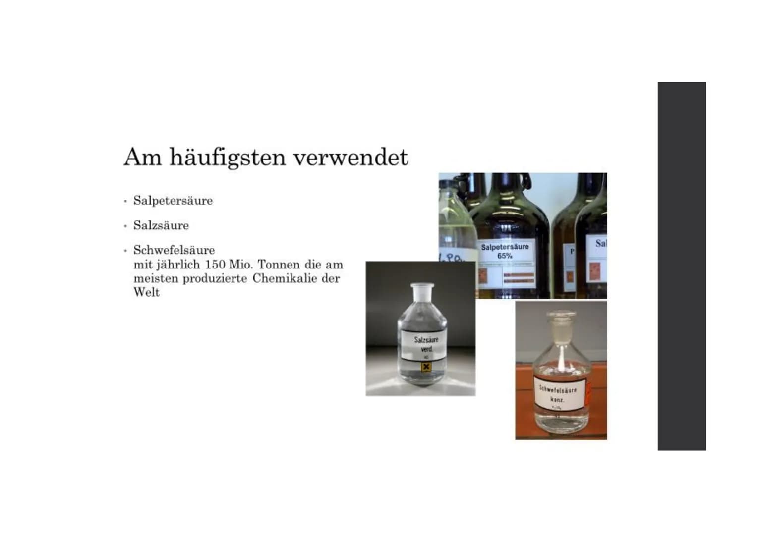 Inhalt
Am häufigsten verwendet
• Einsatz in der Industrie
.
.
.
.
Herstellung von
Düngemitteln
Aufschluss von Erzen
Herstellung von Sulfaten