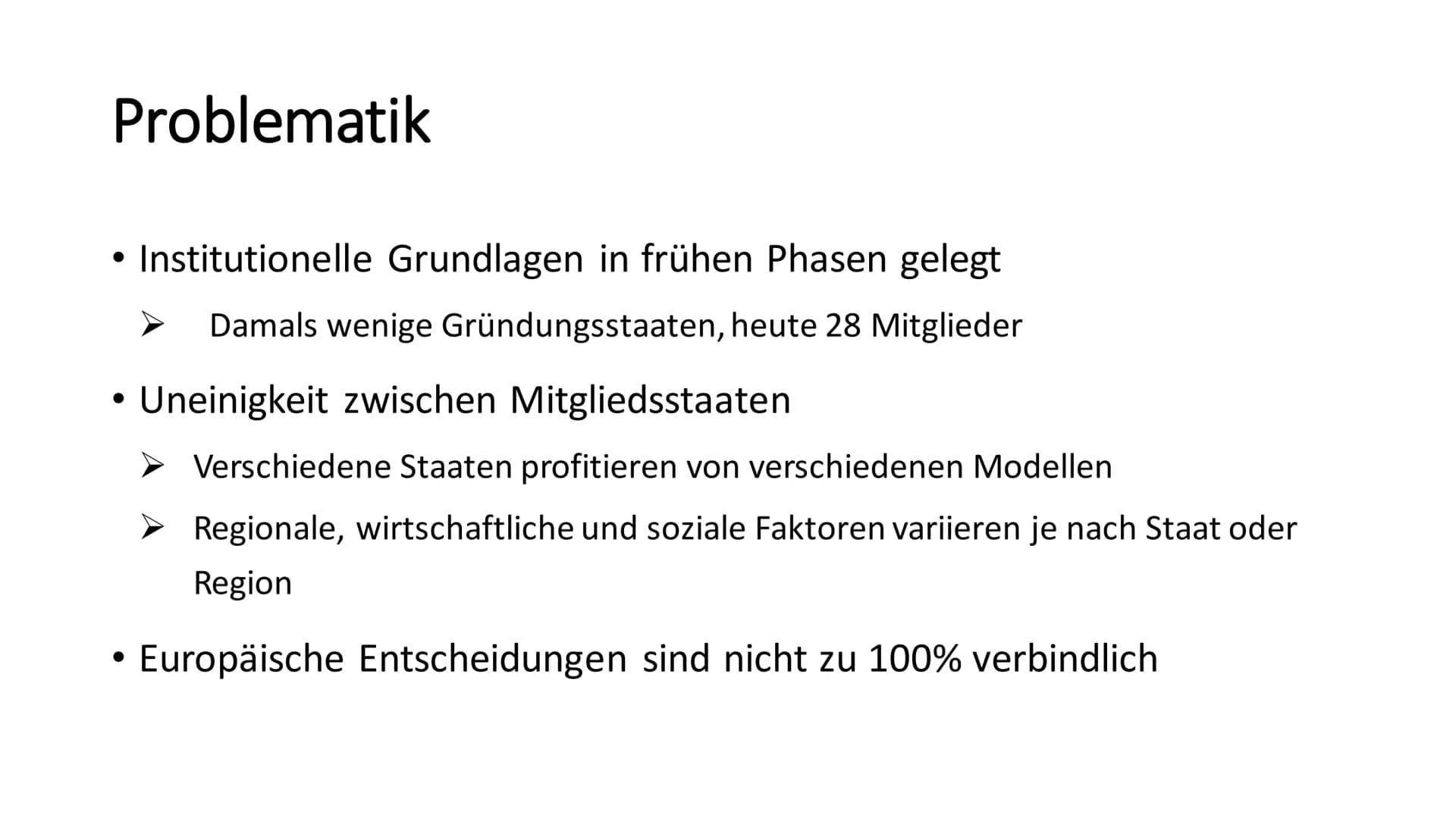 Integrationsmodelle der Europäischen Union
Die Präsentation ,,Integrationsmodelle der Europäischen Union" soll die grundlegende
Problematik 