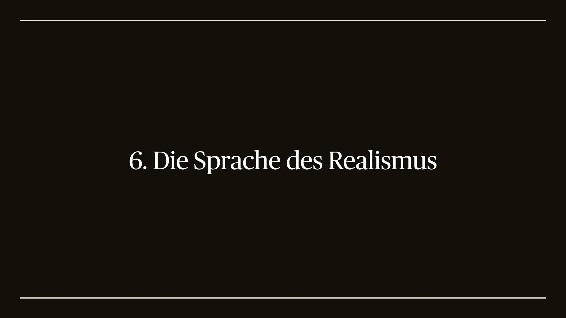 645
Der Realismus
1848 bis 1890 ,,Er ist die Widerspiegelung alles wirklichen Lebens, aller
wahren Kräfte und Interessen im Elemente der Kun