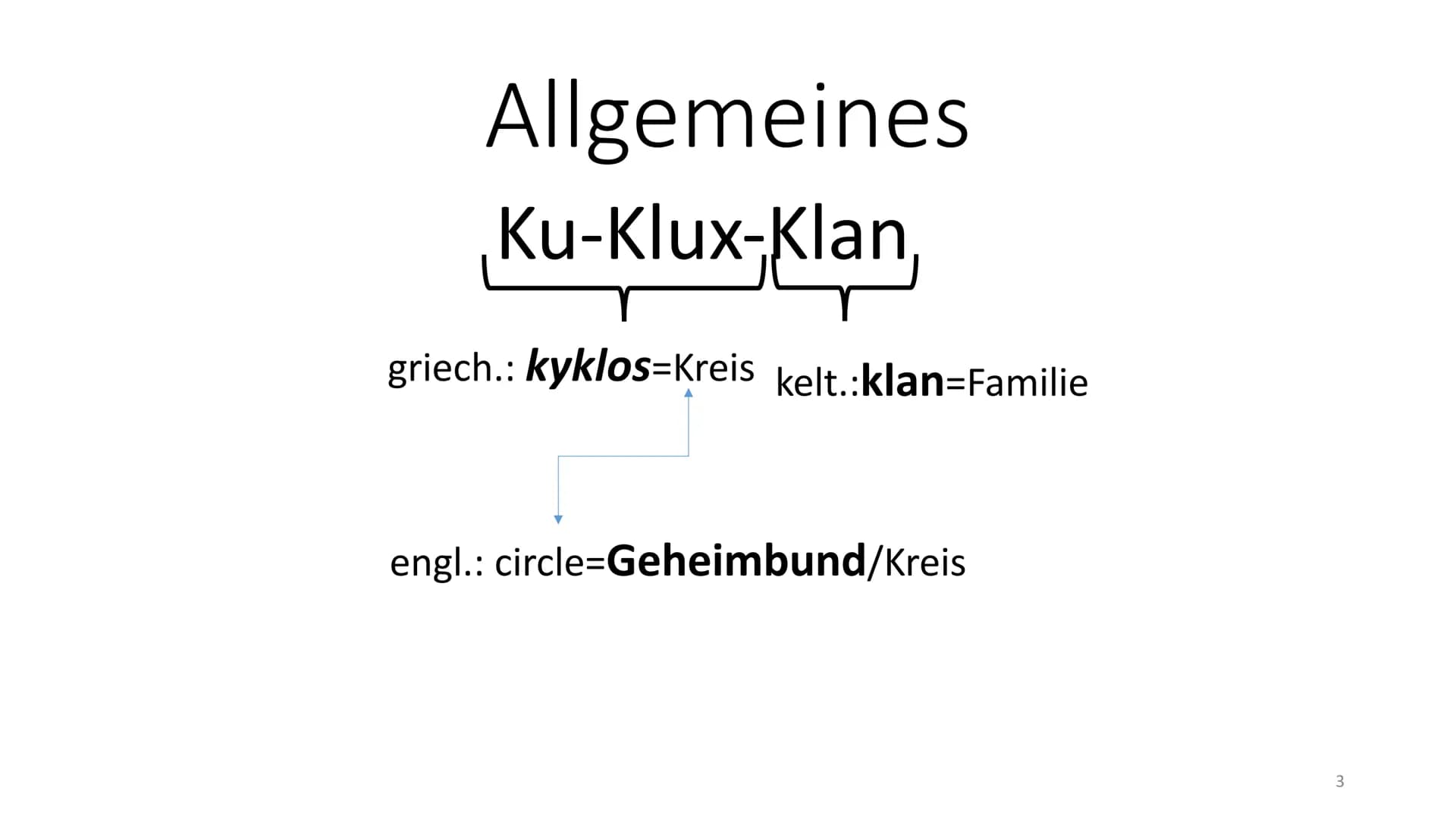 Namensherkunft: griech.: kyklos-Kreis und kelt.:klan=Familie
Allgemeines
●
Der Ku-Klux-Klan - Ein rassistischer Geheimbund
Handout
●
●
rassi