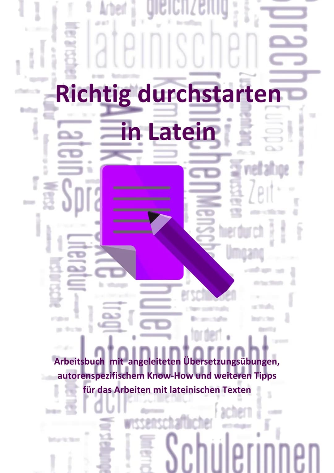 Arber gleichze
lateinischen
Weise
Latein Literatur
historische
Richtig durchstarten
Spra
Arbeitsbuch
ranischen Mensch
Vorstellunge
in Latein