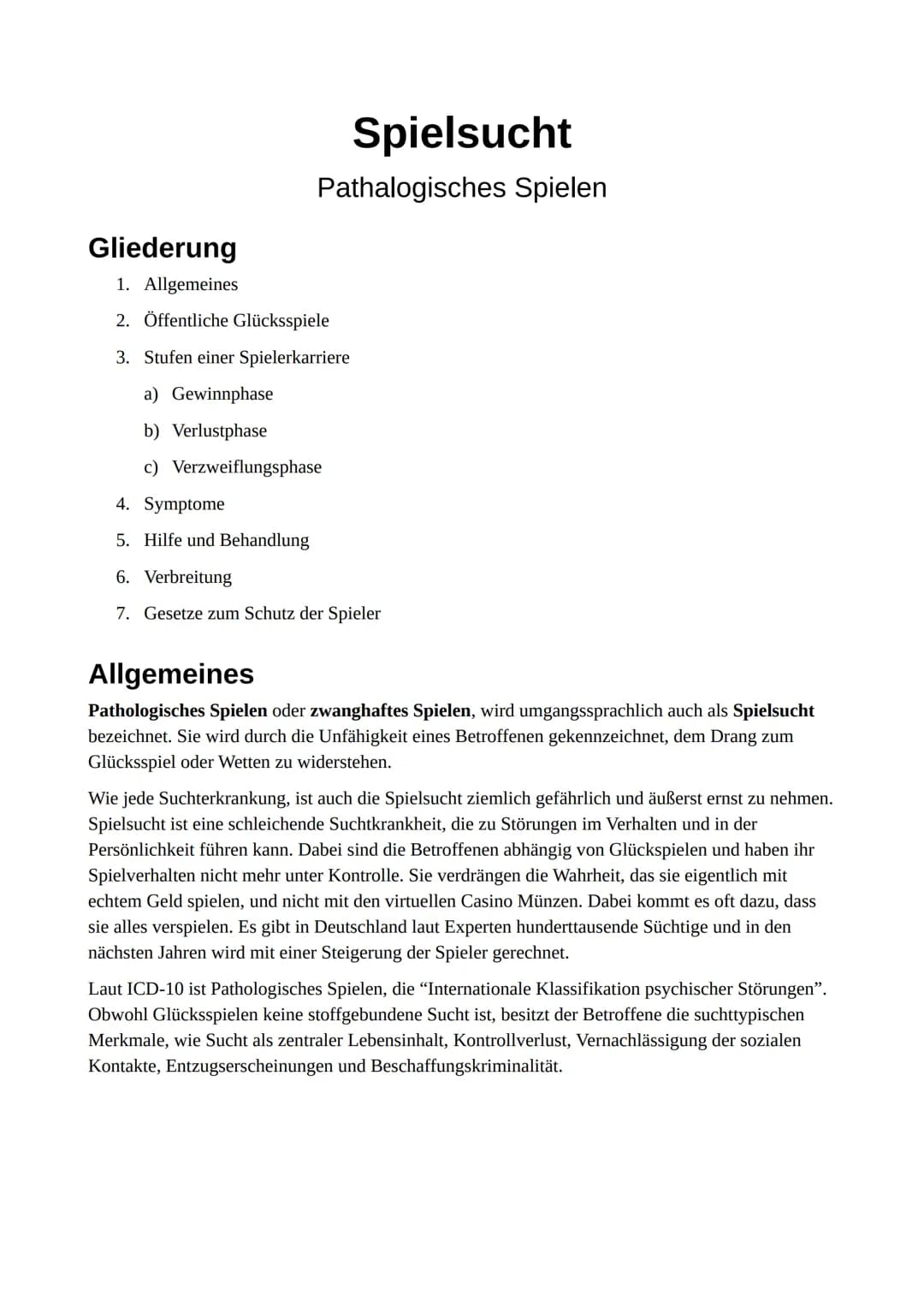 Spielsucht
Pathologisches Spielen Spielsucht
Pathalogisches Spielen
Gliederung
1. Allgemeines
2. Öffentliche Glücksspiele
3. Stufen einer Sp