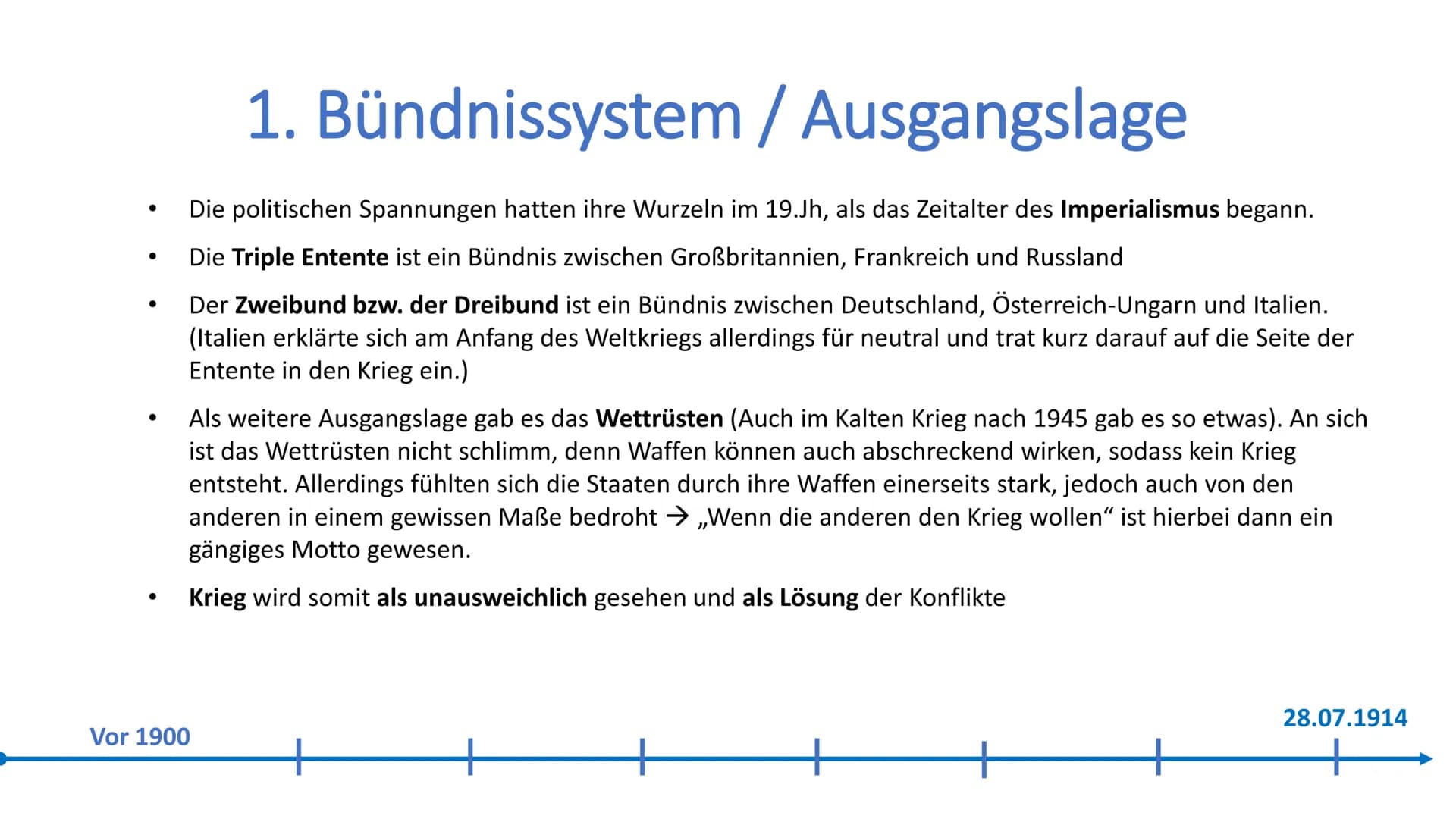 
<p>Der Ausbruch des 1. Weltkriegs hatte verschiedene Ursachen, die im Folgenden etwas genauer beleuchtet werden sollen. </p>
<h2 id="bndnis