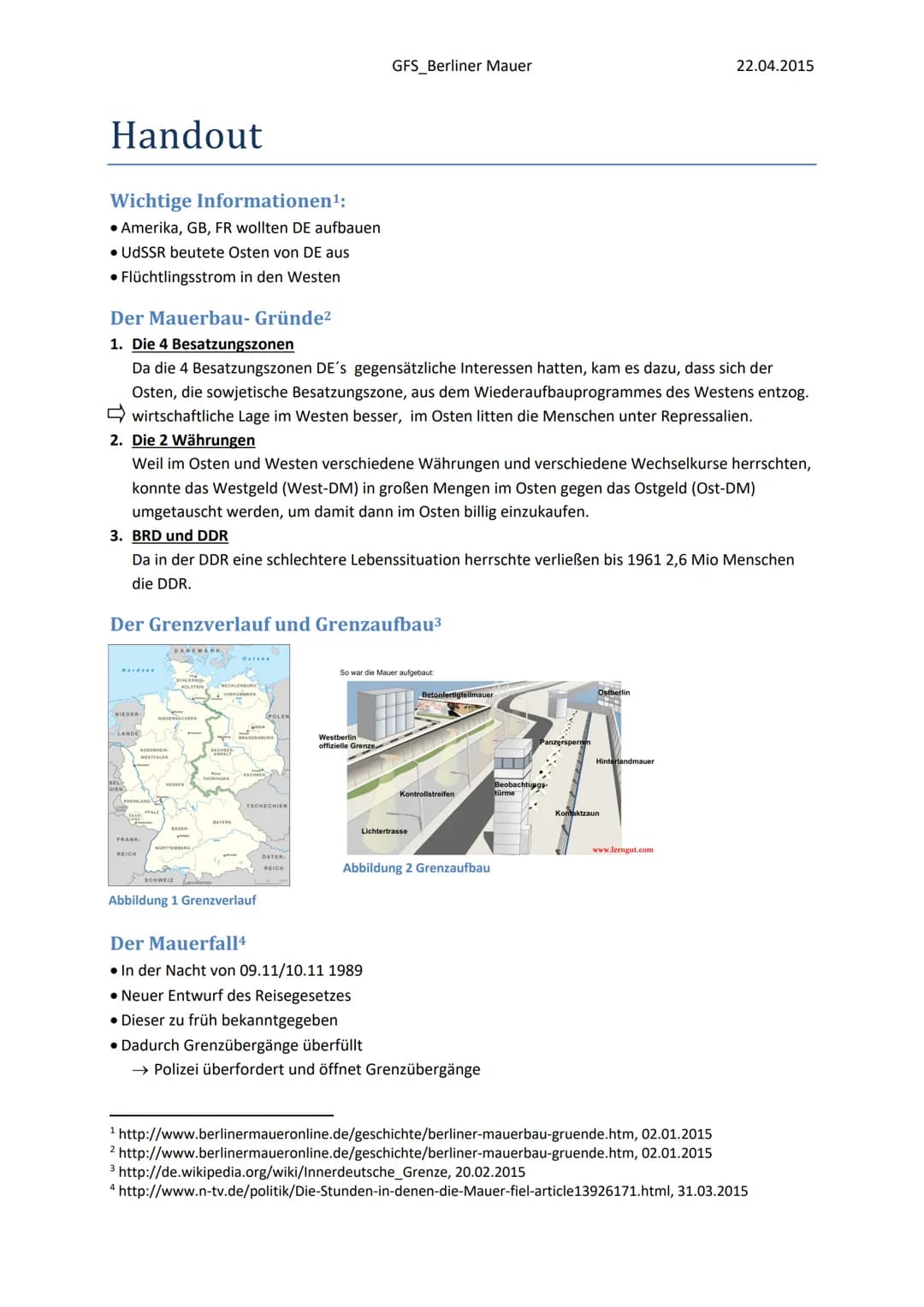 GFS Geschichte, Die Berliner Mauer
Bild
Die Berliner Mauer
Shens
AUMAI
gehöran Mir, der Geschichte der Mauer,
Lisa
LINE-3
astmaker aus Basax