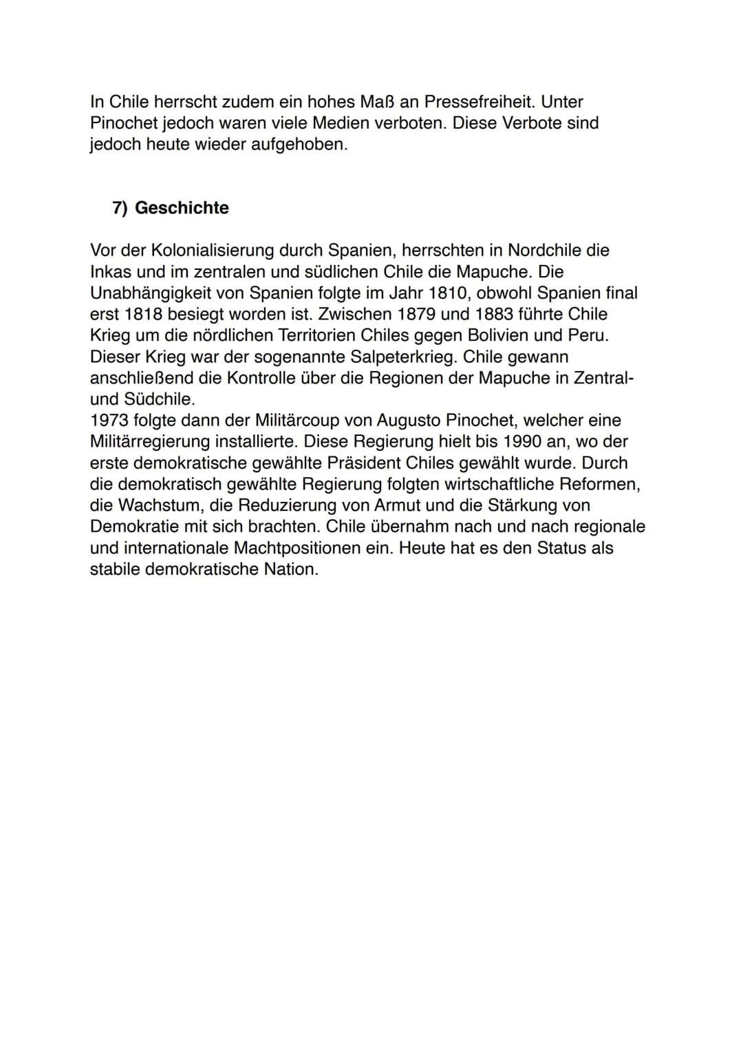 Chile
1) Einleitung und Fakten
Hauptstadt:
Amtssprache:
Währung:
Einwohnerzahl:
Regierungsform:
Staatsoberhaupt:
Santiago
Spanisch
Peso
17.9