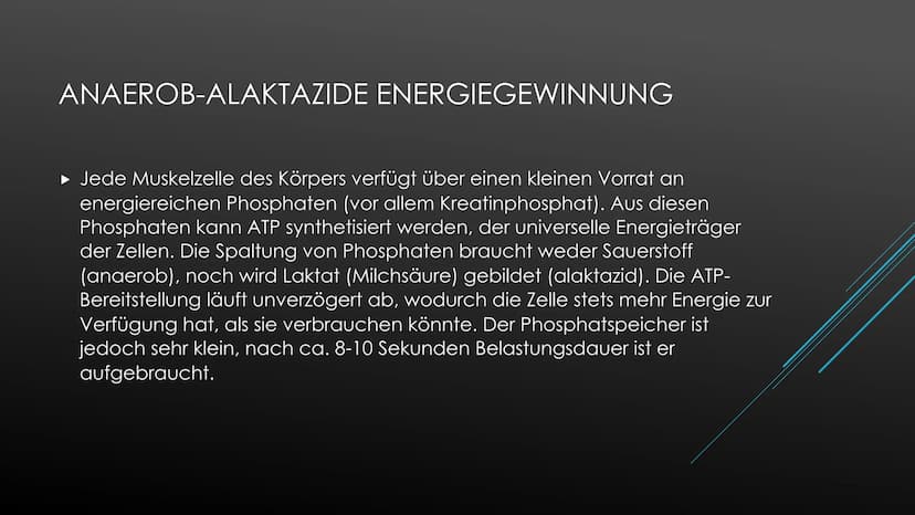 Energiegewinnungswege
Anaerob-alaktazide Energiegewinnung:
Jede Muskelzelle des Körpers verfügt über einen kleinen Vorrat an energiereichen 