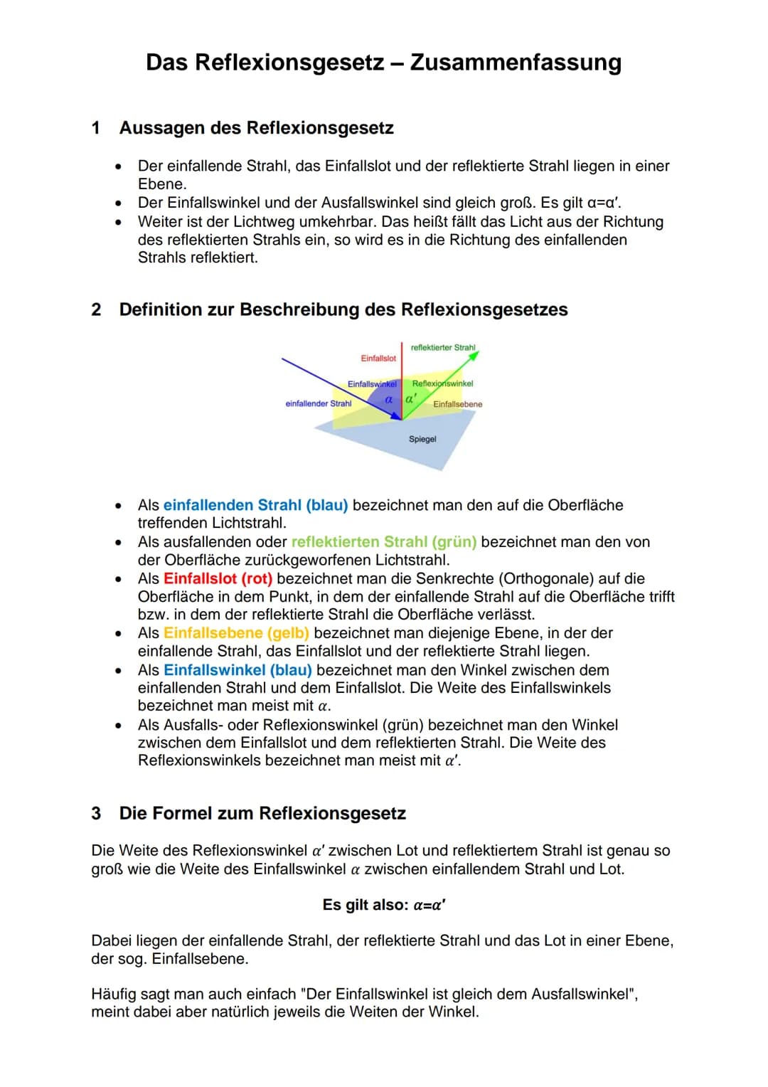 1 Aussagen des Reflexionsgesetz
Der einfallende Strahl, das Einfallslot und der reflektierte Strahl liegen in einer
Ebene.
●
Das Reflexionsg