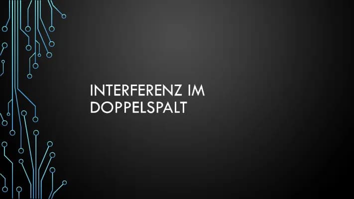 Know Interferenz am Doppelspalt  thumbnail