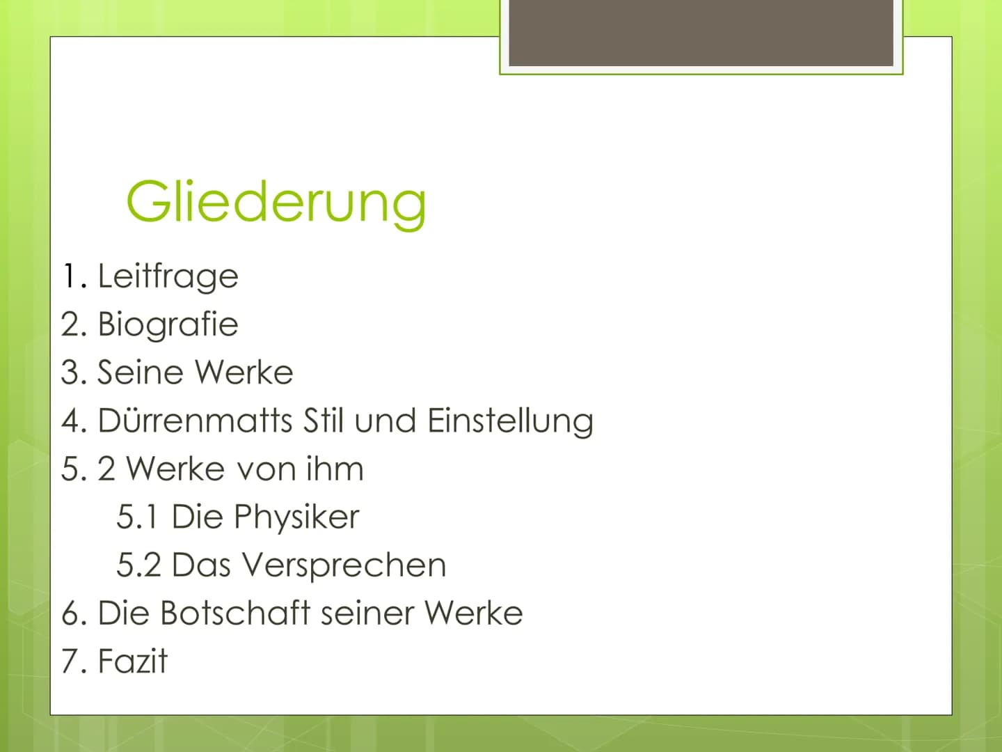 Friedrich
Dürrenmatt Gliederung
1. Leitfrage
2. Biografie
3. Seine Werke
4. Dürrenmatts Stil und Einstellung
5. 2 Werke von ihm
5.1 Die Phys