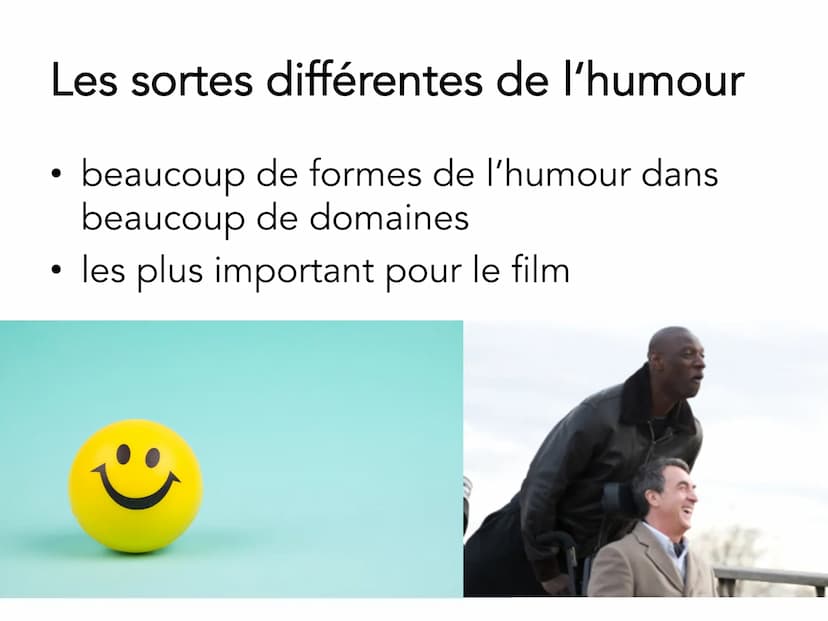 L'humour dans ,,Intouchables" La structure
Ô
la définition de l'humour
les sortes différentes de l'humour
• les différances entre les milieu