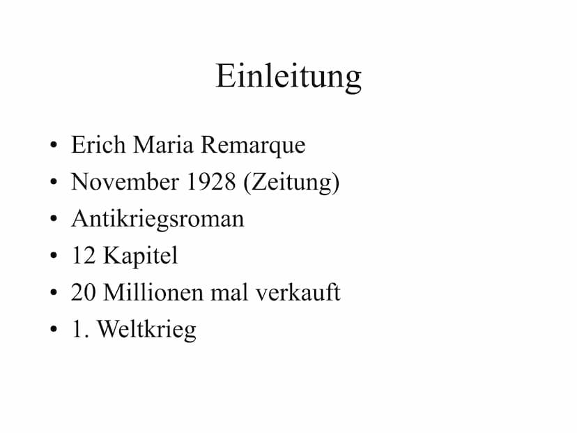Erich Maria Remarque
,,Im Westen nichts Neues" ●
Einleitung
Remarque
Inhaltsangabe
Charakterisierung
• Besonderheiten des Textes
●
• Botscha