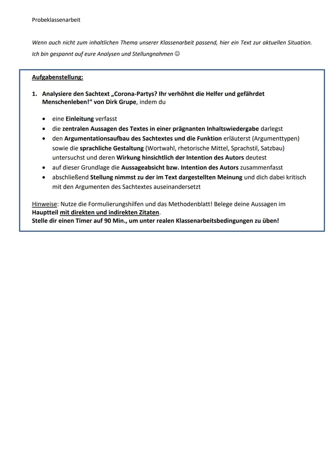 Probeklassenarbeit
Wenn auch nicht zum inhaltlichen Thema unserer Klassenarbeit passend, hier ein Text zur aktuellen Situation.
Ich bin gesp