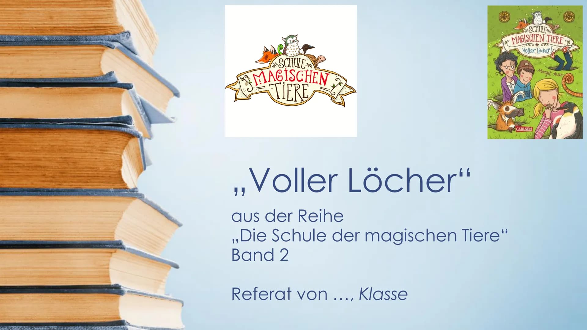 
<h2 id="dieschuledermagischentierevollerlcher">Die Schule der magischen Tiere - Voller Löcher</h2>
<p>Das Buch "Voller Löcher" stammt aus d