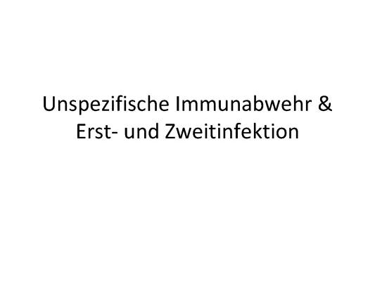 Know Unspezifische Immunabwehr & Erst- und Zweitinfektion thumbnail