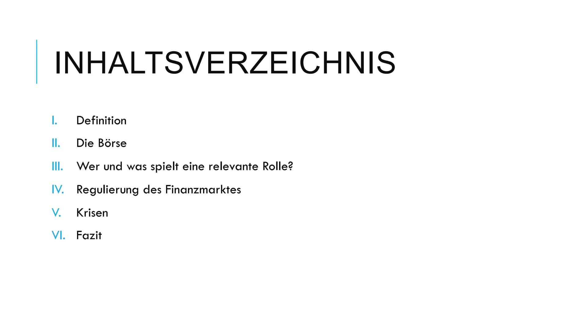 International Finanzmärkte
1) Definition
Unter internationalen Finanzmärkten versteht man ,,...die Gesamtheit
aller Transaktionen an ausländ