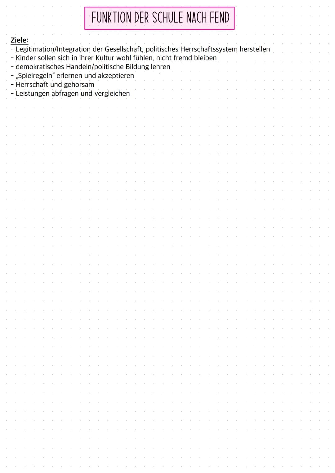 Schule als Sozialisationsinstanz, hat 4 verschiedene gesellschaftliche Funktionen
FUNKTION DER SCHULE NACH FEND
Enkulturationsfunktion
grund