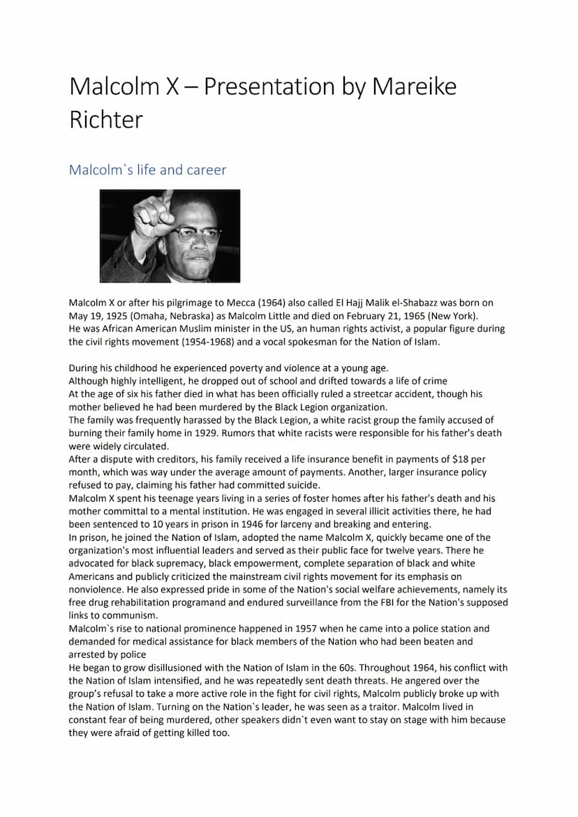 MALCOLM X
Presentation by Mareike Richter Malcolm X - Presentation by Mareike
Richter
Malcolm's life and career
Malcolm X or after his pilgr