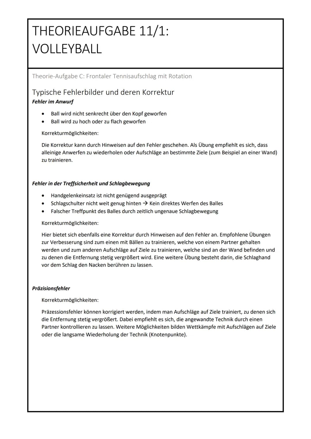 THEORIEAUFGABE 11/1:
VOLLEYBALL
Theorie-Aufgabe C: Frontaler Tennisaufschlag mit Rotation
Bewegungsbeschreibung / Knotenpunkte für einen Rec