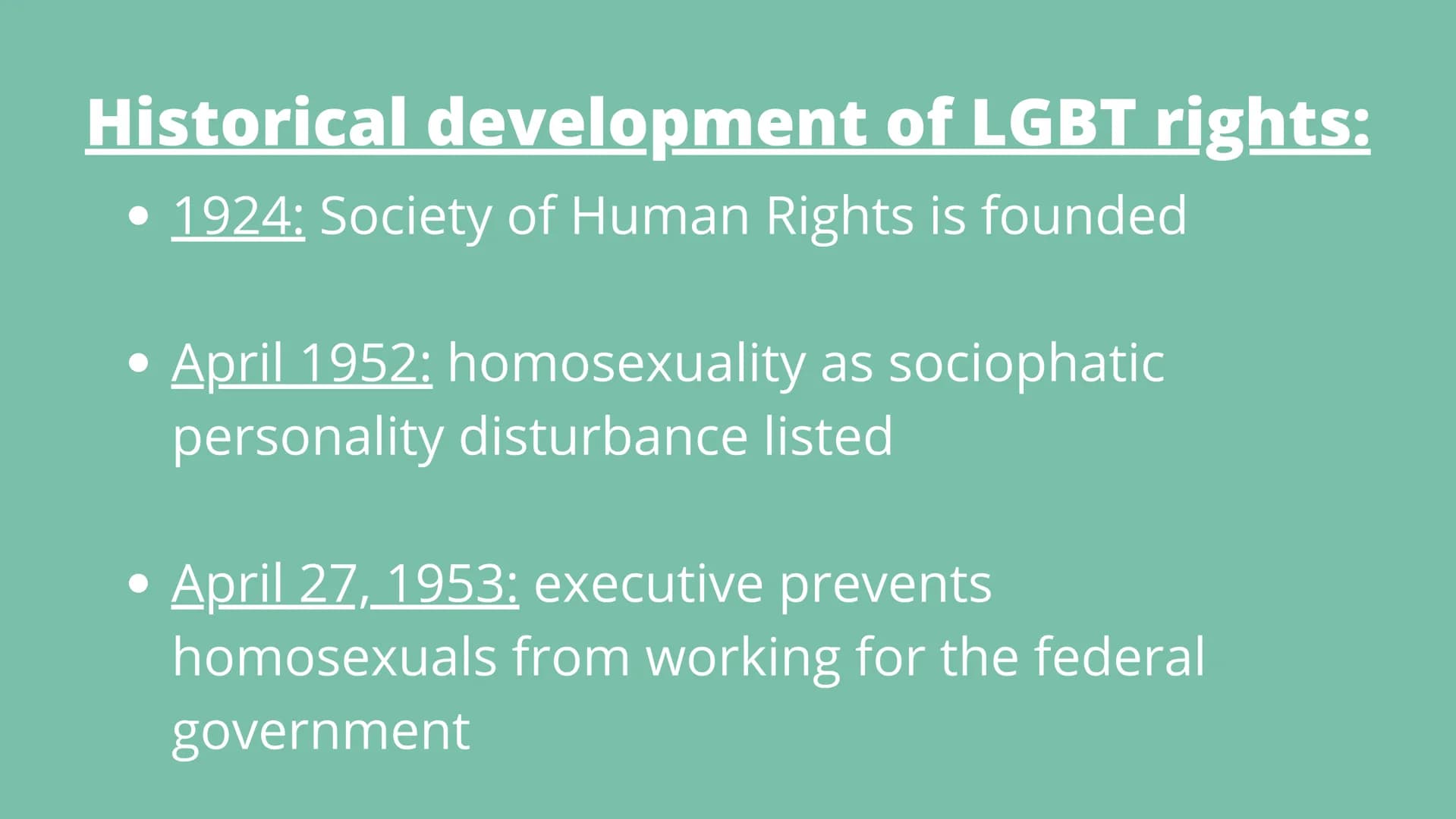 LGBTQ+ - Handout
1.) Definition: Lesbian, Gay, Bisexual, Transgender, Queer, Plus
2.) Historical development of LGBT rights:
-
1924: Society