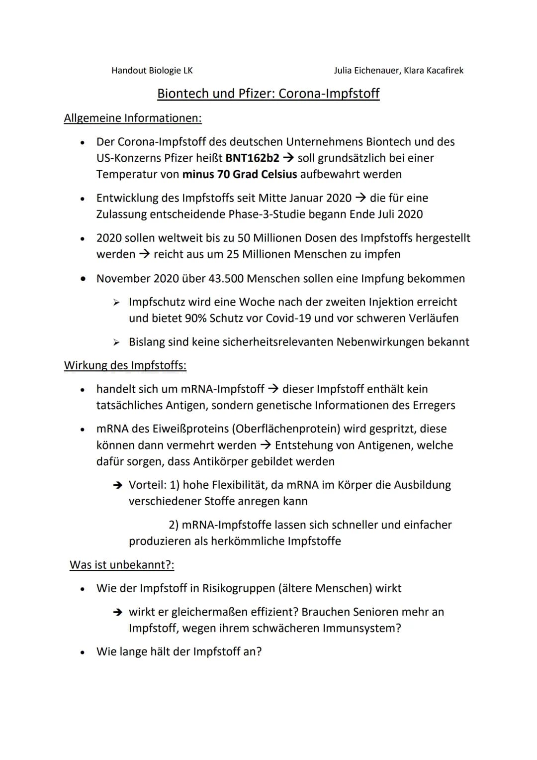 ●
●
Handout Biologie LK
Allgemeine Informationen:
Der Corona-Impfstoff des deutschen Unternehmens Biontech und des
US-Konzerns Pfizer heißt 