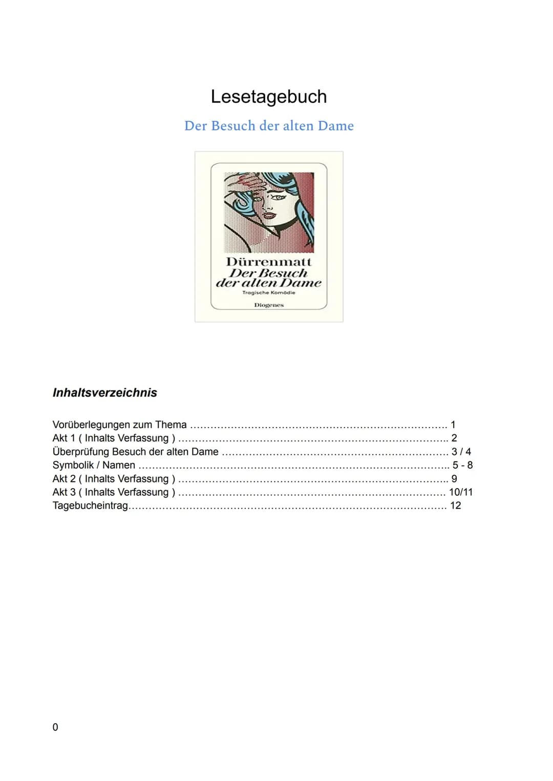 Der Besuch der alten Dame: Zusammenfassungen Akt 1, 2 und 3 + Charakterisierungen