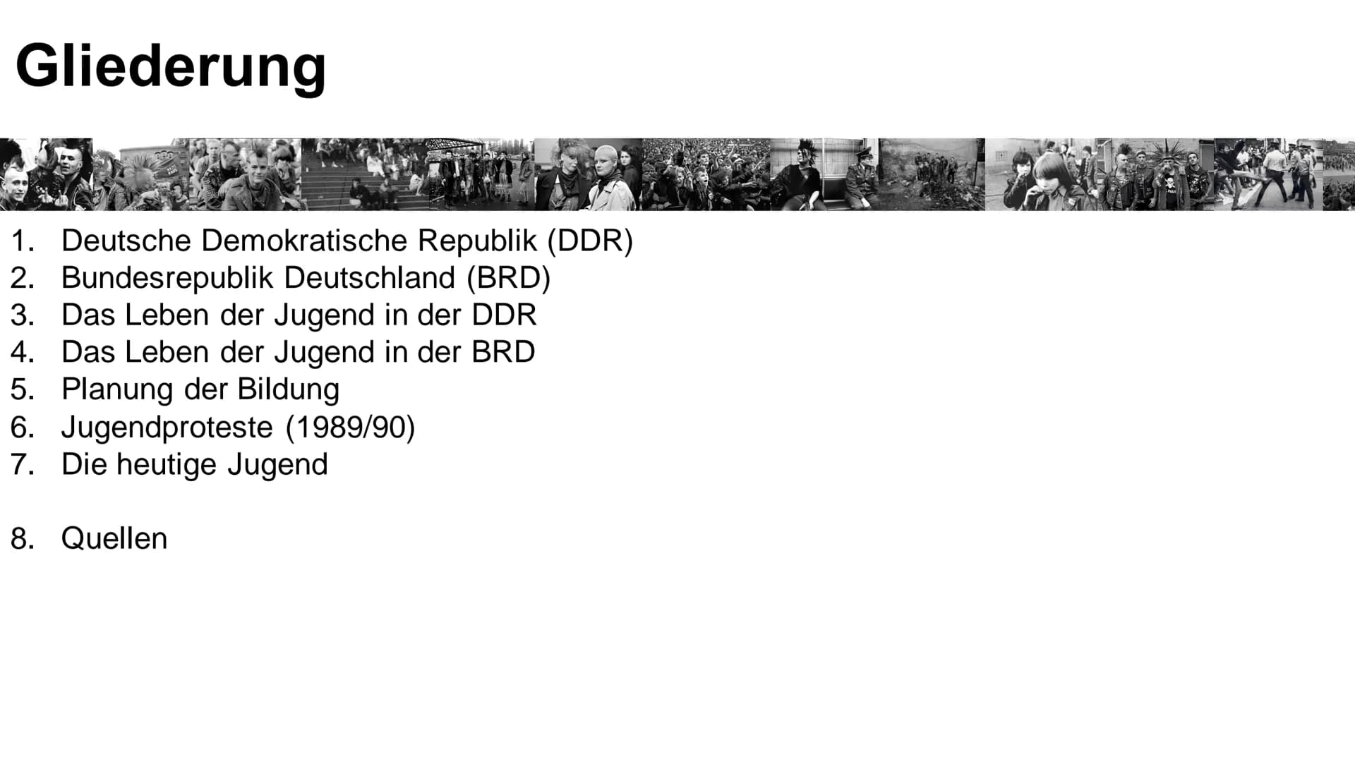 GGK GFS
Jugend in Ost und West
s-o-m-n-i-u-m
04. Juli 2018 Gliederung
1. Deutsche Demokratische Republik (DDR)
2. Bundesrepublik Deutschland