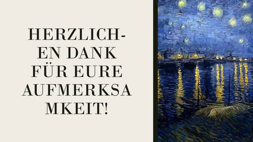 „THE
STARRY
NIHGHT"
BY
VINCENT
VAN GOGH
99 THEMÜBERSICHT
1.
2.
3.
4.
5.
6.
ALLGEMEINES ÜBER DAS
KUNSTWERK
STECKBRIEF DES KÜNSTELERS
(VINCENT