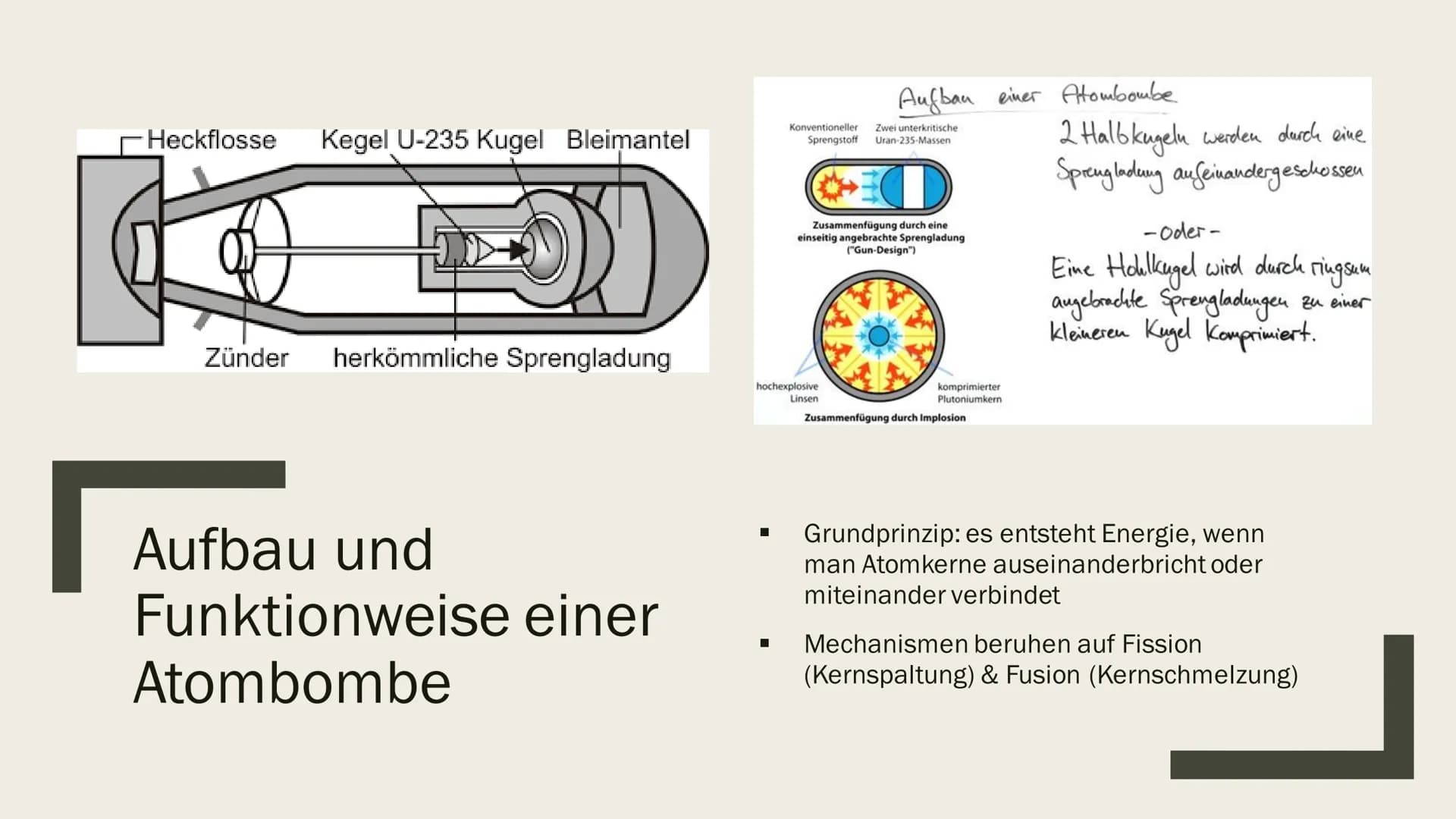 ARTEN UND AUFBAU VON
KERNWAFFEN - ATOMBOMBE
Referat von Emely-Sofie Bartl
H Gliederung
■
■
I Aufbau und Funktionsweise einer Atombombe
Zerst