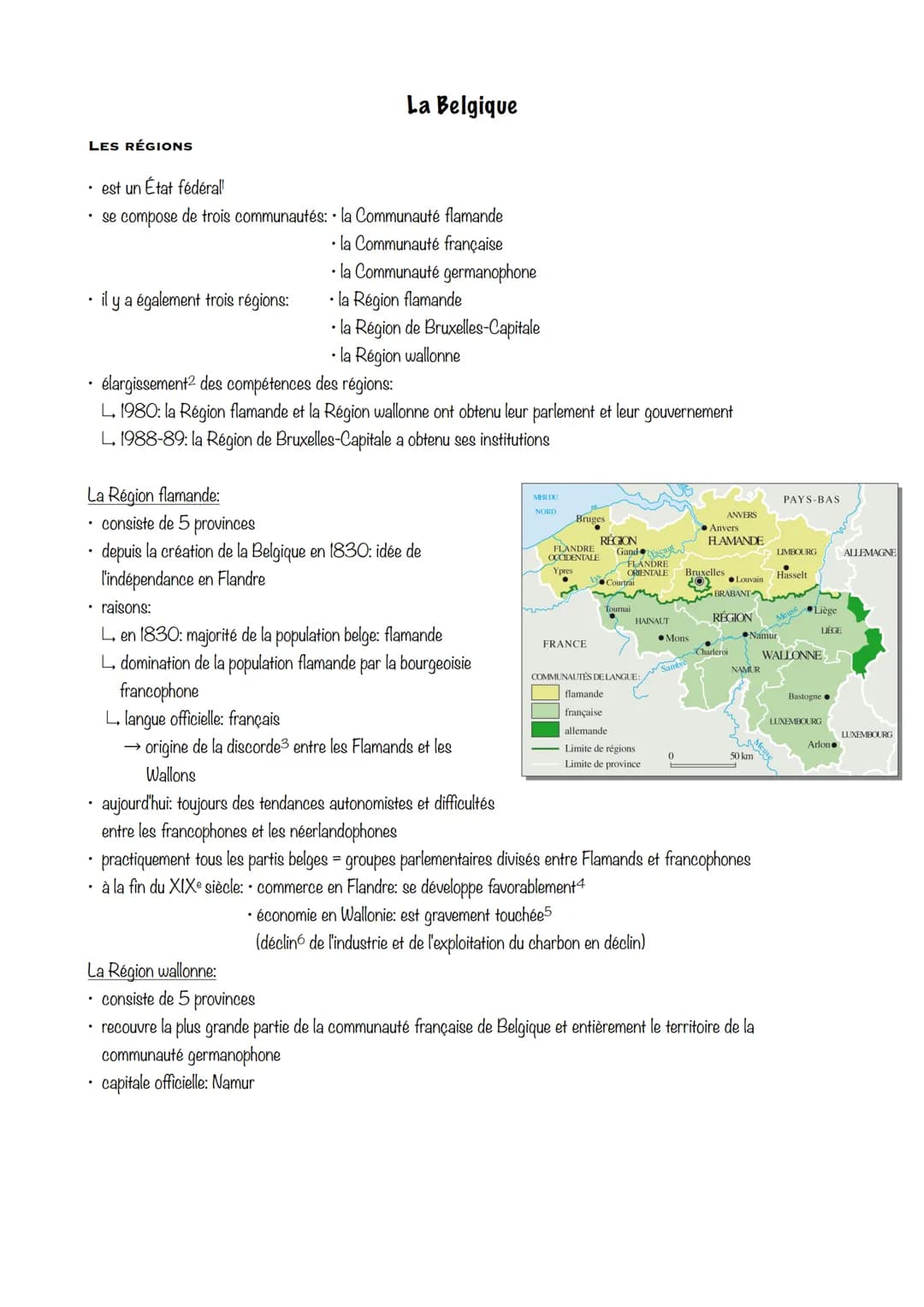 LES RÉGIONS
• est un État fédéral
• se compose de trois communautés: la Communauté flamande
• la Communauté française
• la Communauté german