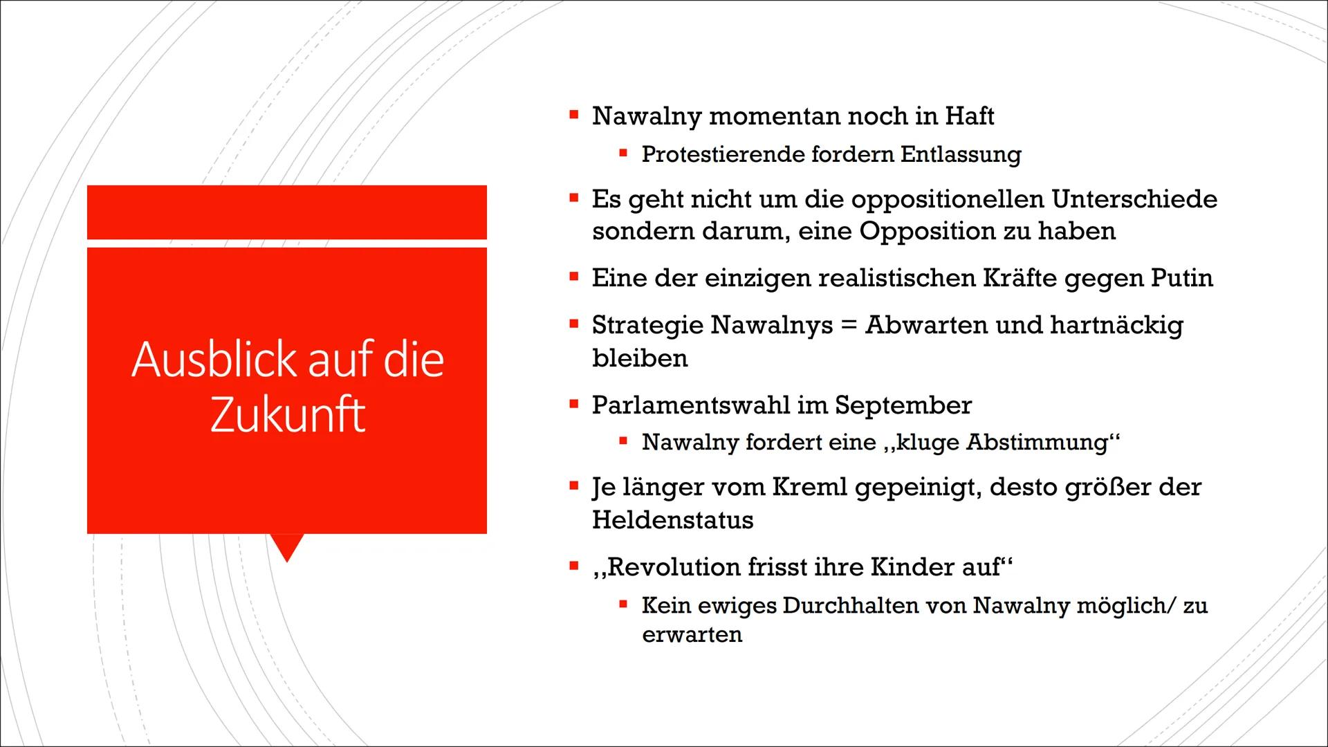 Nawalny Präsentation
FOLIE 1
Gliederung
-Wer ist Alexei Nawalny?
-Regierungskritische Aktivitäten
-Reaktionen Russlands
-Giftanschlag
-Posit