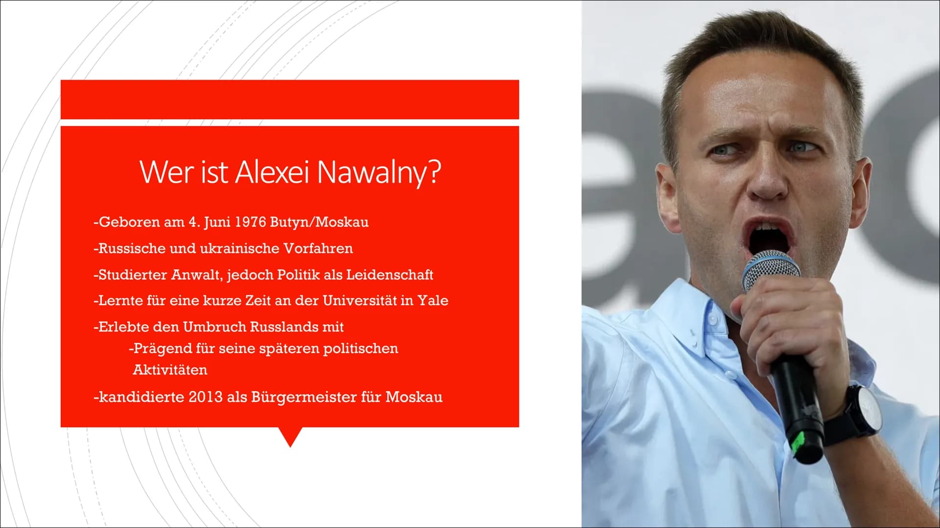 Nawalny Präsentation
FOLIE 1
Gliederung
-Wer ist Alexei Nawalny?
-Regierungskritische Aktivitäten
-Reaktionen Russlands
-Giftanschlag
-Posit