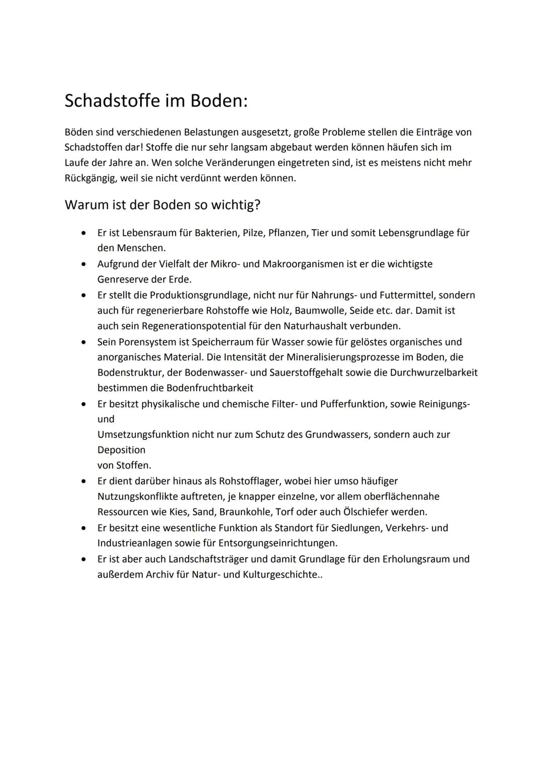 Schadstoffe im Boden:
Böden sind verschiedenen Belastungen ausgesetzt, große Probleme stellen die Einträge von
Schadstoffen dar! Stoffe die 