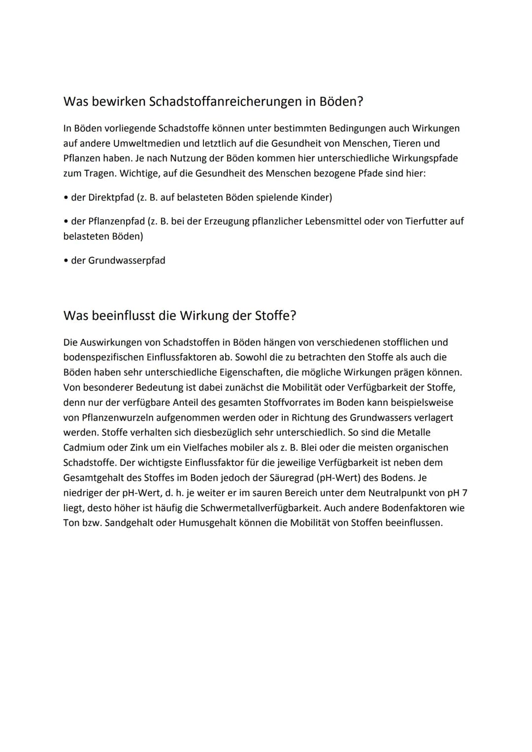 Schadstoffe im Boden:
Böden sind verschiedenen Belastungen ausgesetzt, große Probleme stellen die Einträge von
Schadstoffen dar! Stoffe die 