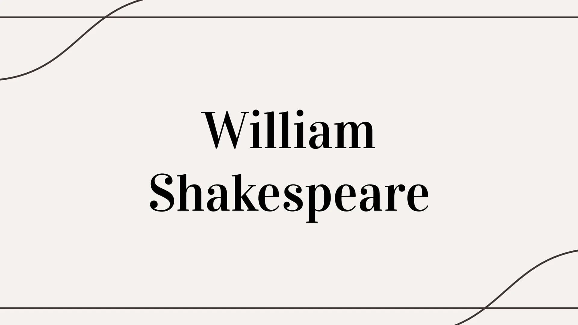 William
Shakespeare 01
History
04
Most famous
works
Table of contents
02
Biography
05
Play of
Shakespeare
03
Shakespeare's
works
06
Influenc