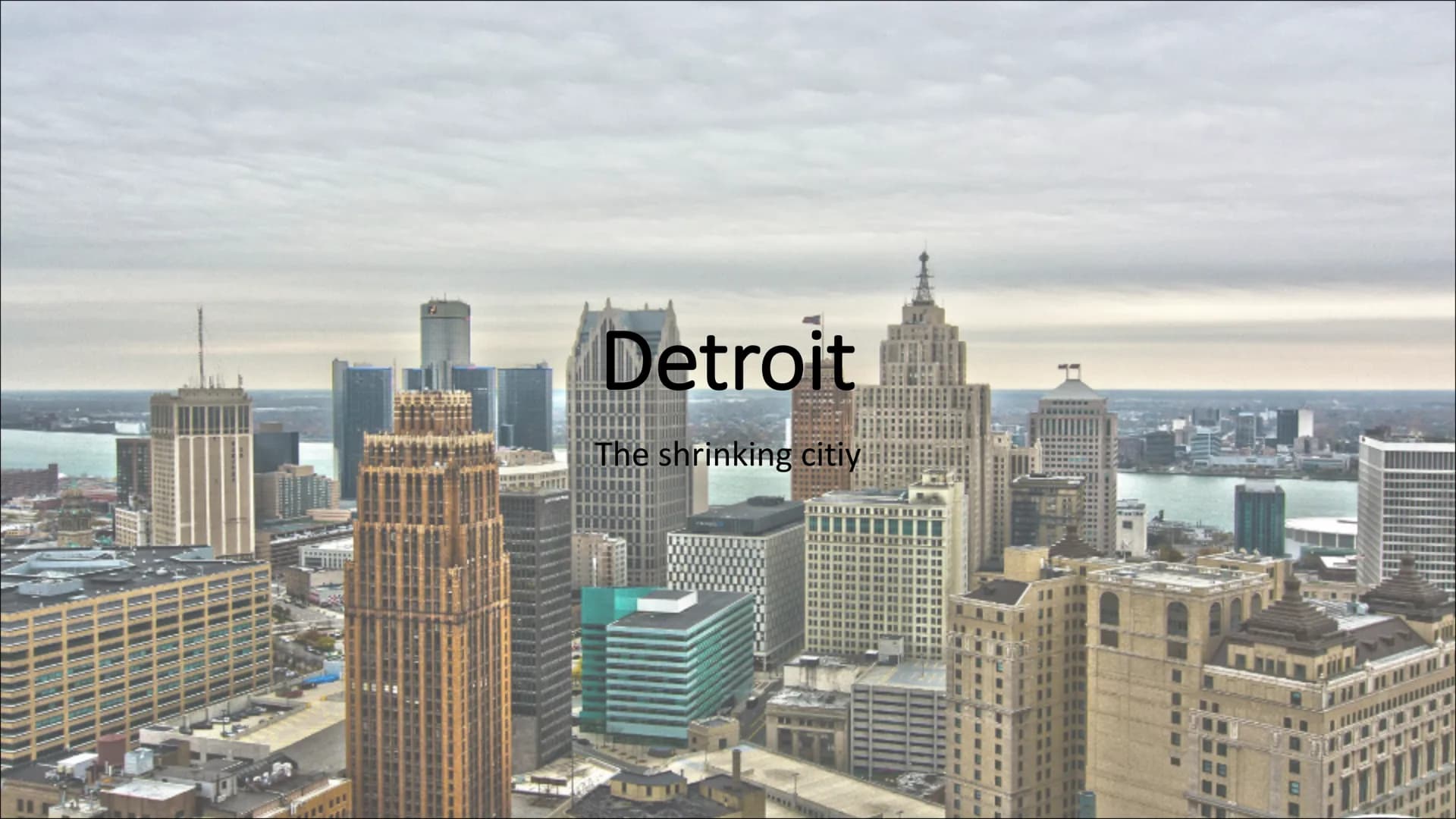 Detroit
The shrinking citiy
HURI
TUTKI Inhalt
●
• Definition Shrinking City
• Lokalisation Detroit
●
Basis Informationen
Auf- und Abstieg De