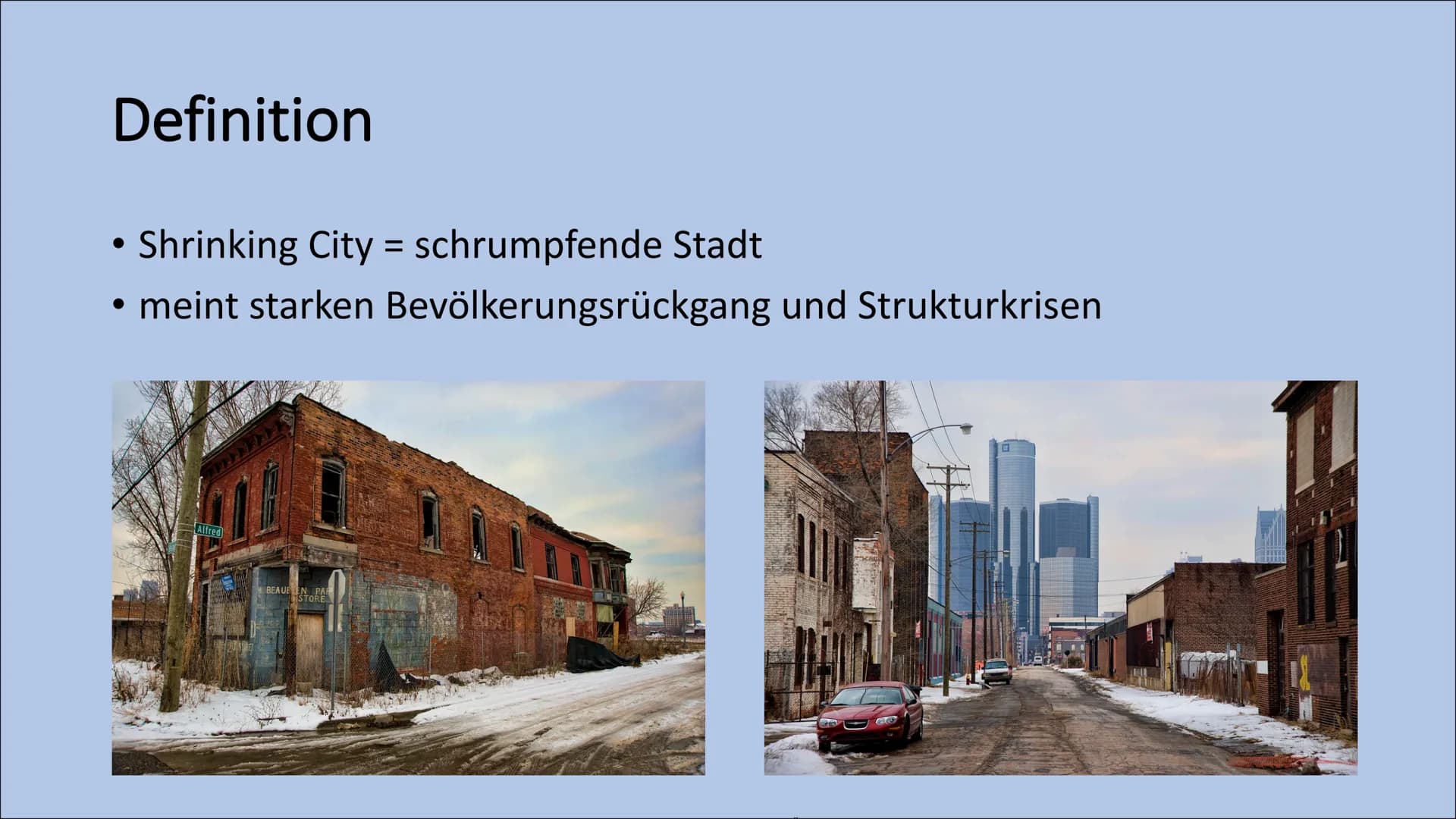 Detroit
The shrinking citiy
HURI
TUTKI Inhalt
●
• Definition Shrinking City
• Lokalisation Detroit
●
Basis Informationen
Auf- und Abstieg De