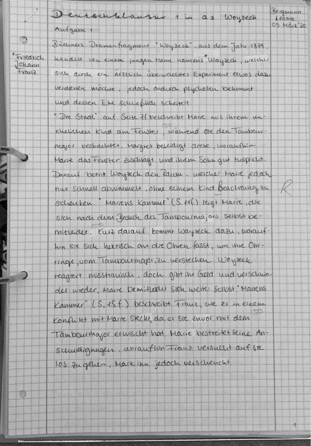 *Friedrich
Johann
Franz
Deutsch klausur
Aufgabe
Buchners Dramen fragment "Woyzeck", aus dem Jahr 1879.
handelt
von einem jungen Mann namens 