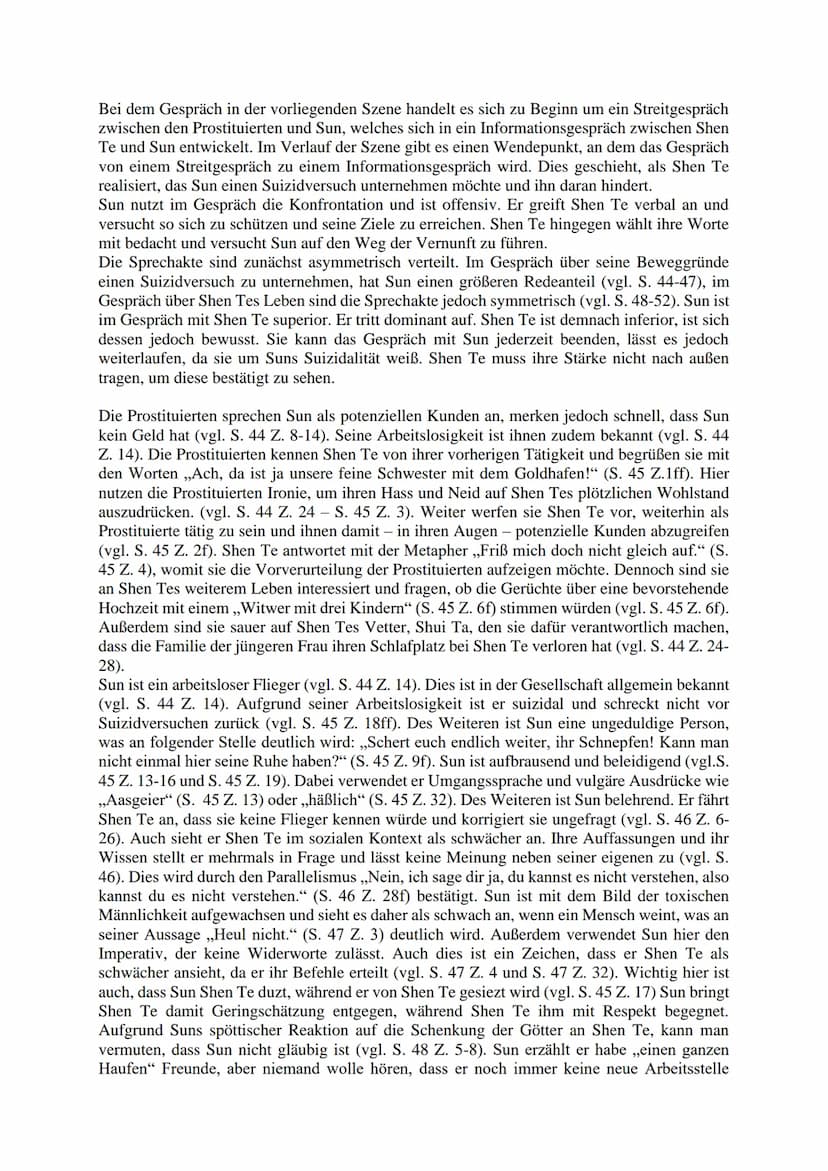 Analyse Szene 3
Die vorliegende Szene aus dem Parabelstück „Der gute Mensch von Sezuan", welches von
Bertold Brecht verfasst und 1943 in Zür