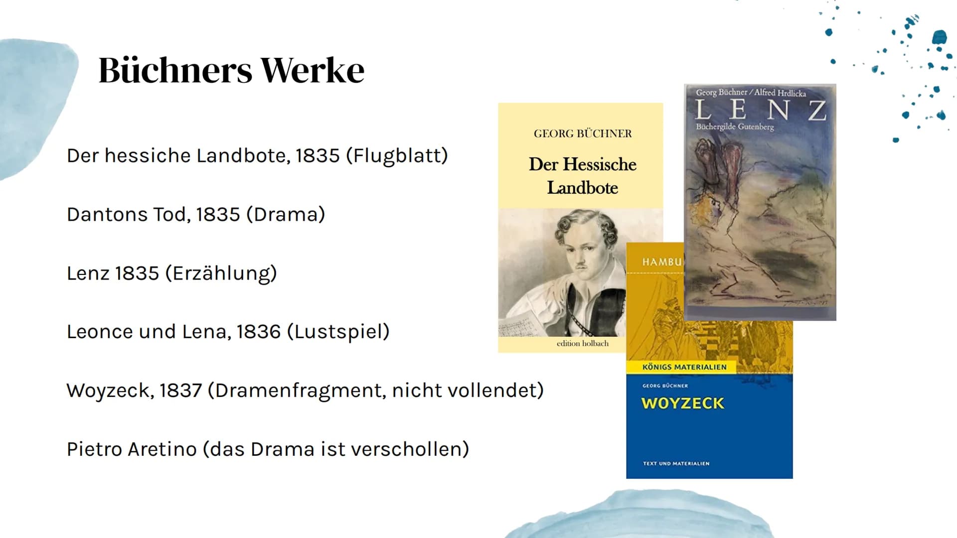 Karl Georg Büchner
Präsentation von Denise undn Rümeysa 01
Steckbrief
04
Inhalte
02
Lebenslauf
Seine Werke
03
Seine Liebe
05
Krankheit/Tot S